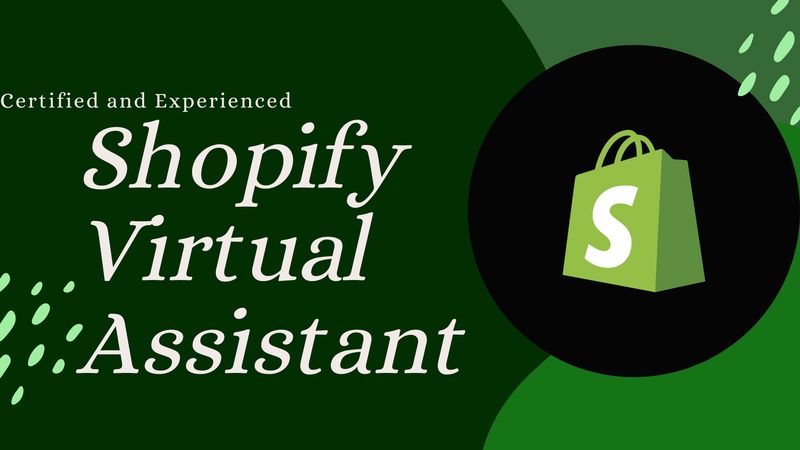 I will be your shopify virtual assistant, shopify partner for your dropshipping shopify