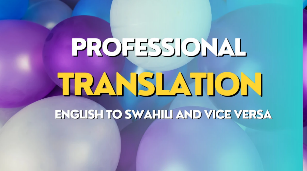 I will do swahili to english translation