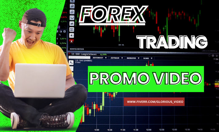 I will create forex promo video, forex trading promotion, stock, crypto video ads