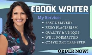 I will be ebook writer, ebook ghostwriter, ghost book writer, do book writing