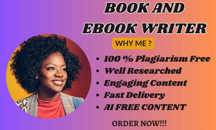 I will be your ebook writer, ghost book writer, ebook ghostwriter and do ebook writing