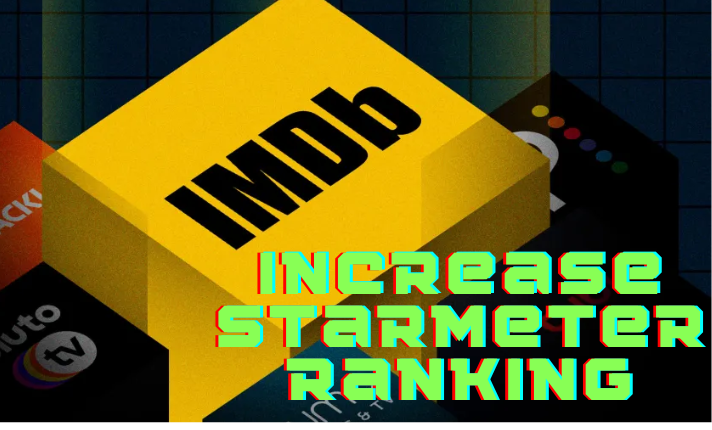 I will promote your imdb profile and increase starmeter ranking