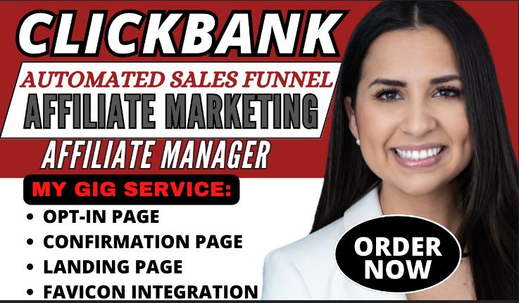I will create a clickbank affiliate marketing sales funnel or clickbank affiliate sales