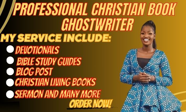 I will ghostwrite christian ebook writer, ebook ghostwriter, devotional, sermon