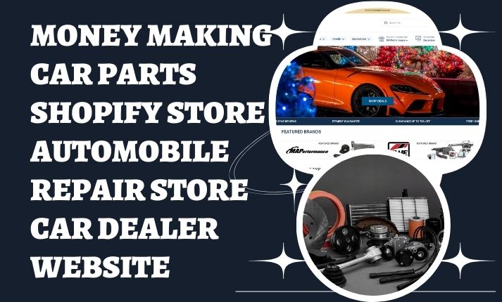 I will design money making car parts shopify automobile repair store car dealer website