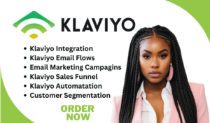 I will do klaviyo email marketing, klaviyo flows for shopify/email marketing