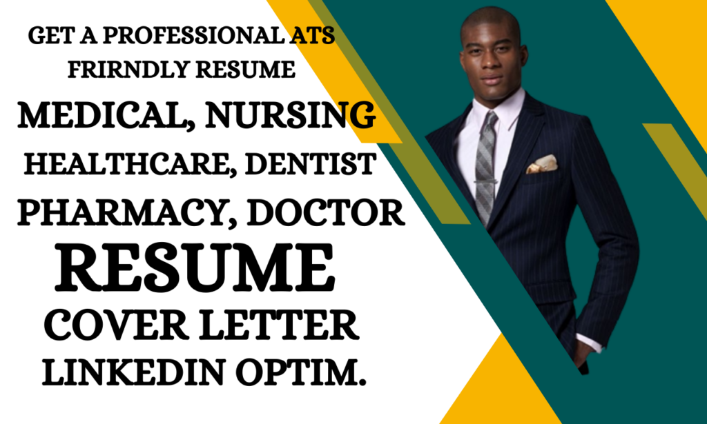 I will write medical, healthcare resume, nursing, doctor resume and cover letter
