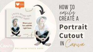 How To Create A Portrait Cutout In Canva - YouTube