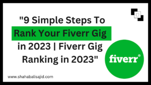 9 Simple Steps To Rank Your Fiverr Gig in 2023 | Fiverr Gig Ranking in 2023