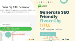 Fiverr Gig Title Generator - Fiverr promotion
