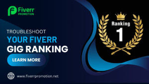 Troubleshoot Your Fiverr Gig Ranking