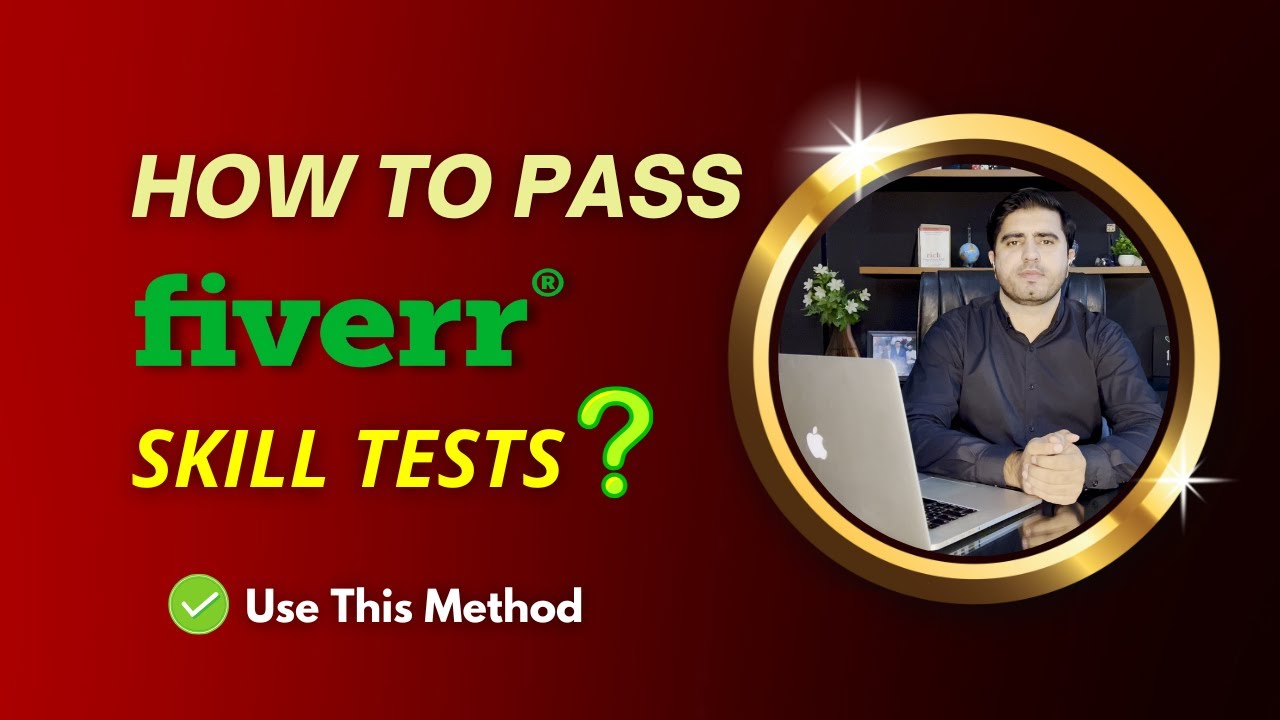 The Ultimate Guide on How to Pass Fiverr Skill Tests