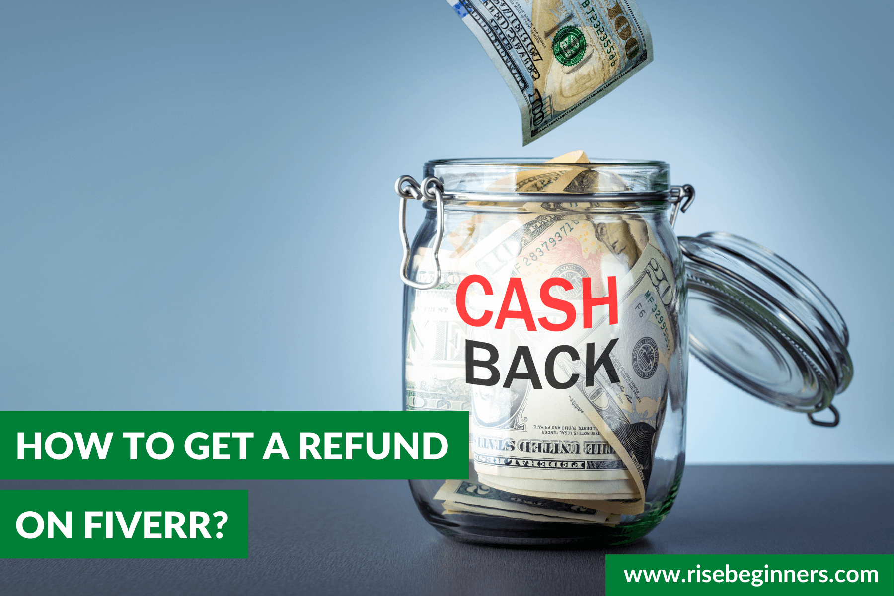 The Easiest Way to Get a Refund on Fiverr