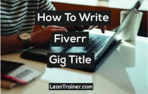 How To Write Fiverr Gig Title With Examples LearnTrainercom