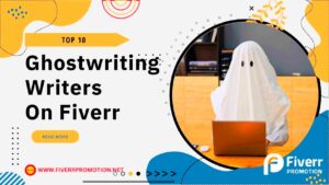 Top 10 Ghostwriting Writers on Fiverr  Fiverr promotion