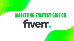 The Best Marketing Strategy Freelancers on Fiverr