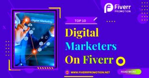 TOP 10 Digital Marketers on Fiverr  Fiverr promotion