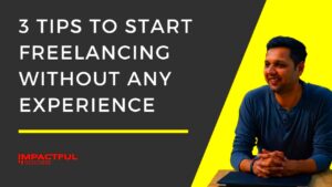 3 tips to start freelancing without any experience  YouTube