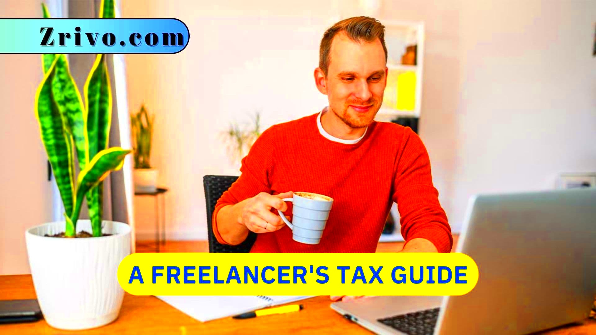 Freelancers’ Tax Payment Guide