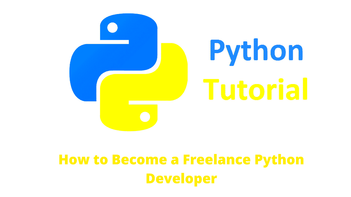 How to Start as a Freelance Python Developer