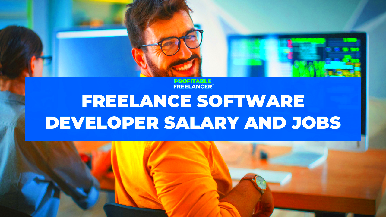 What You Can Earn as a Freelance Software Developer