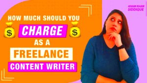 What should a Freelance Content Writer Charge Updated Rates 2020