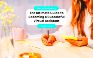 How to become a Successful Virtual Assistant  Fancy Freelancers