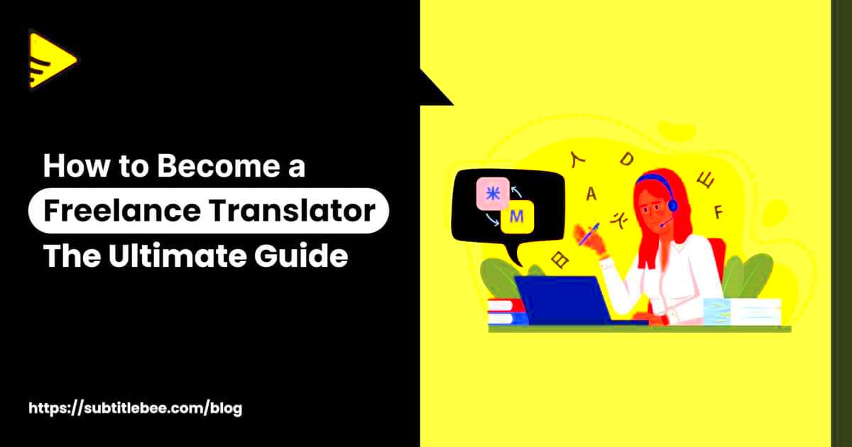 How to Build a Career as a Freelance Translator