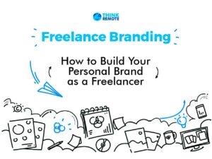 Freelance Branding How to Build Your Personal Brand as a Freelancer