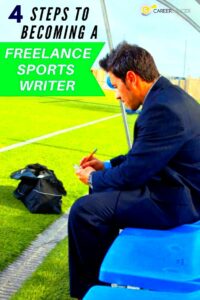 4 Steps to Becoming a Freelance Sports Writer  Careerlancer