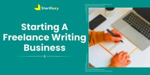 Starting a Freelance Writing Business in 9 Easy Steps  Starteazy