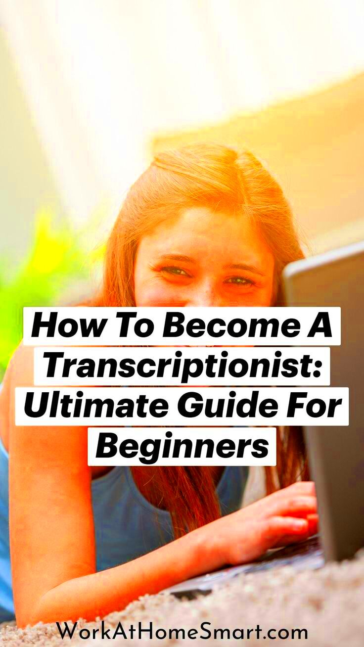 Steps to Becoming a Freelance Transcriptionist