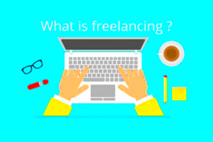 What is freelancing and how it works