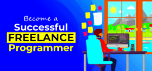 9 Ways to Become a Successful Freelance Programmer  GeeksforGeeks