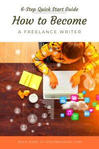 How to Become a Freelance Writer 6step startup guide  Naomi D