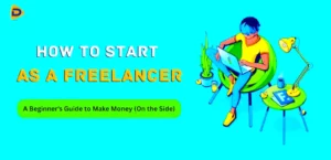 How to Start as a Freelancer A Beginners Guide  Device Doctor India