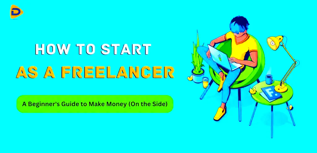 How to Start as a Freelance Worker