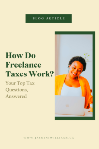 How Do Freelance Taxes Work Your Top Tax Questions Answered