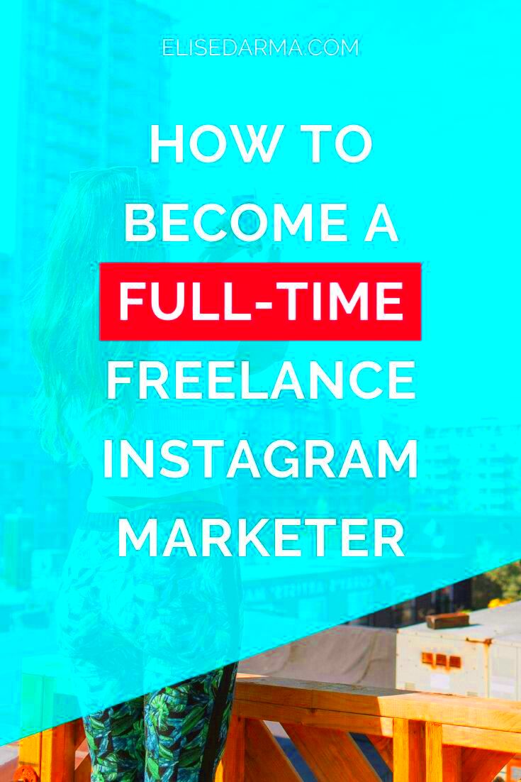 How to Become a Freelance Instagram Marketer