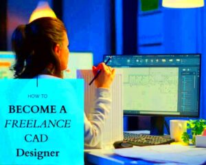 How to Become a Freelance CAD Designer  Engineers Perspective on Side