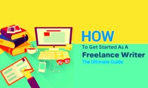 How to Become a Freelance Writer Your Ultimate Guide to Success  The