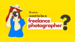 10 Tips to Get Started and Become a Freelance Photographer  Twine