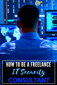 How To Be A Freelance IT Security Consultant  Careerlancer  Security