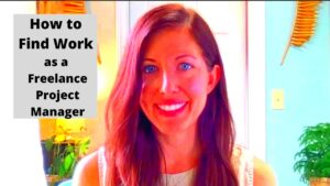 How to Find Work as a Freelance Project Manager Freelance Project