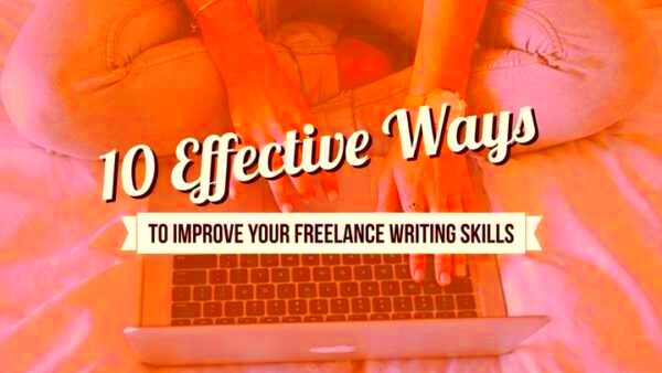 Improving Your Skills as a Freelance Writer