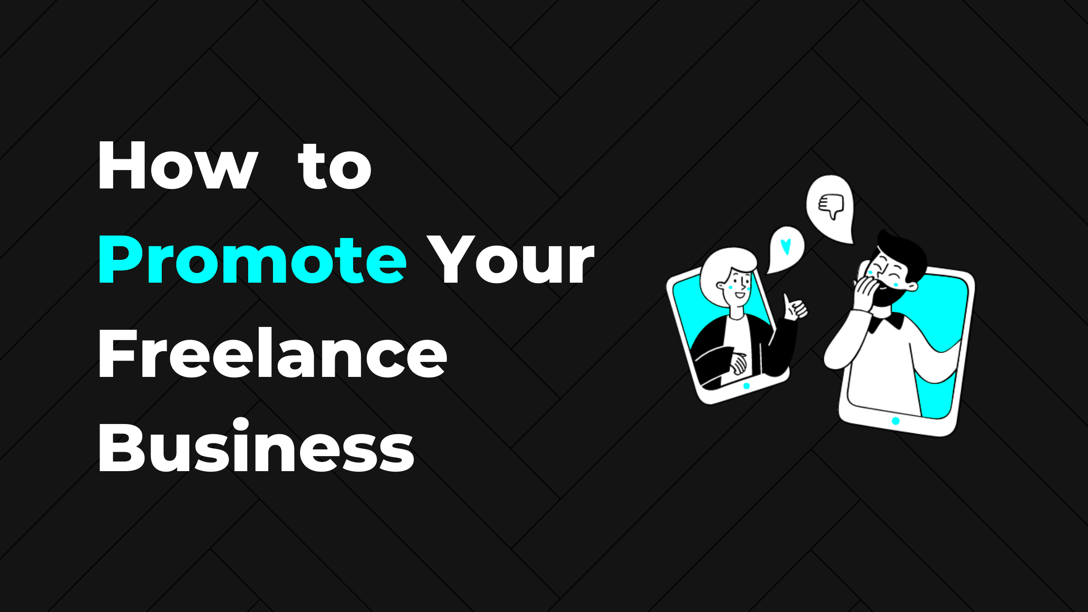 Promoting Your Freelance Services