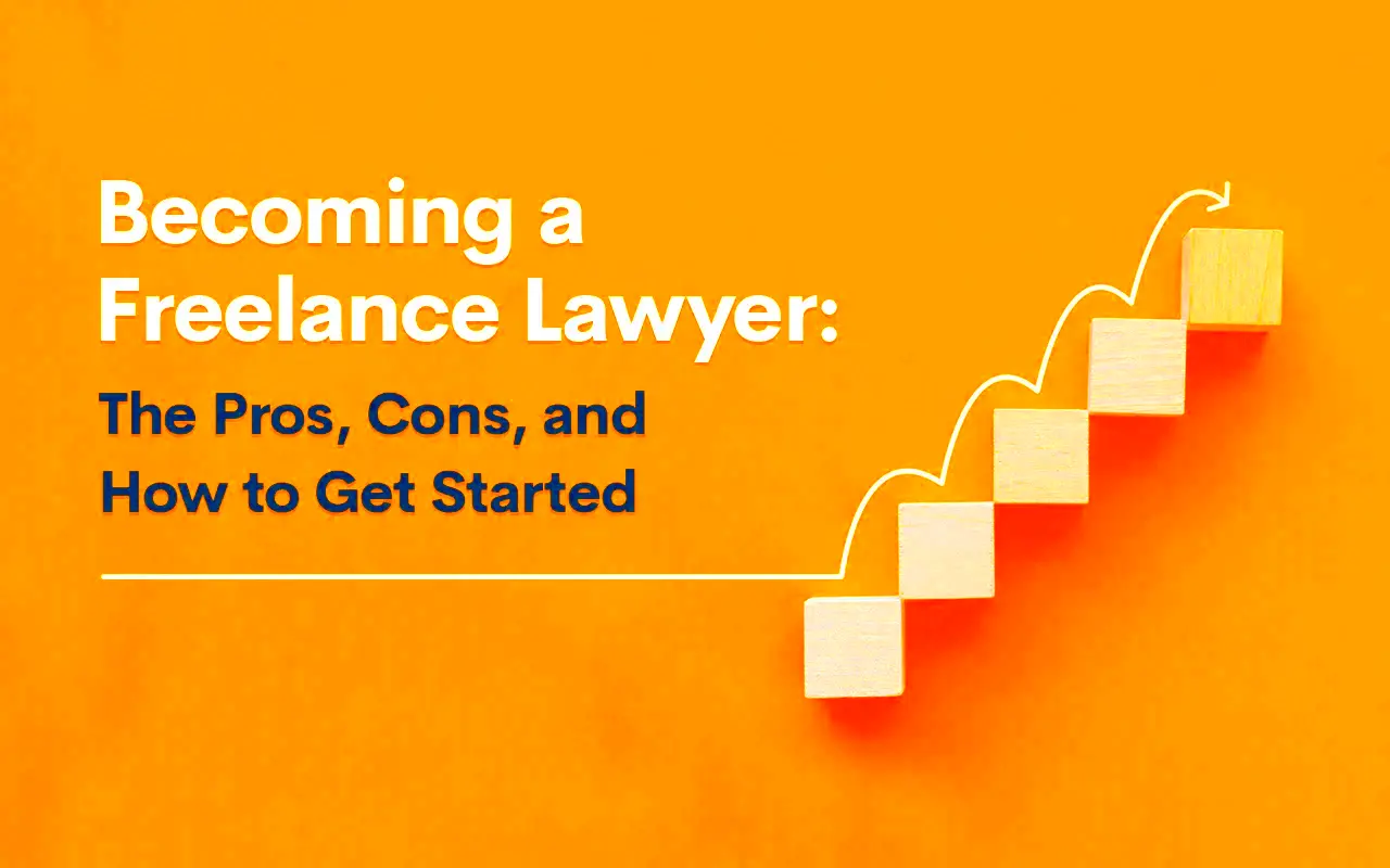 Getting Started as a Freelance Lawyer