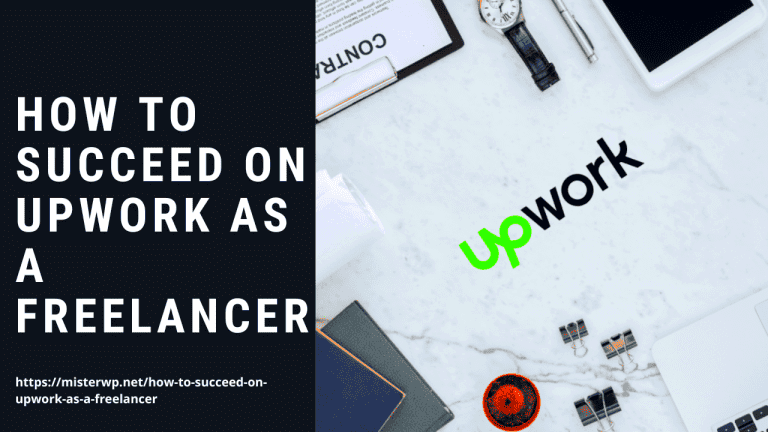 How to Succeed as a Freelancer on Upwork