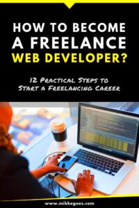 How to become a freelance web developer in 2023 the ultimate guide