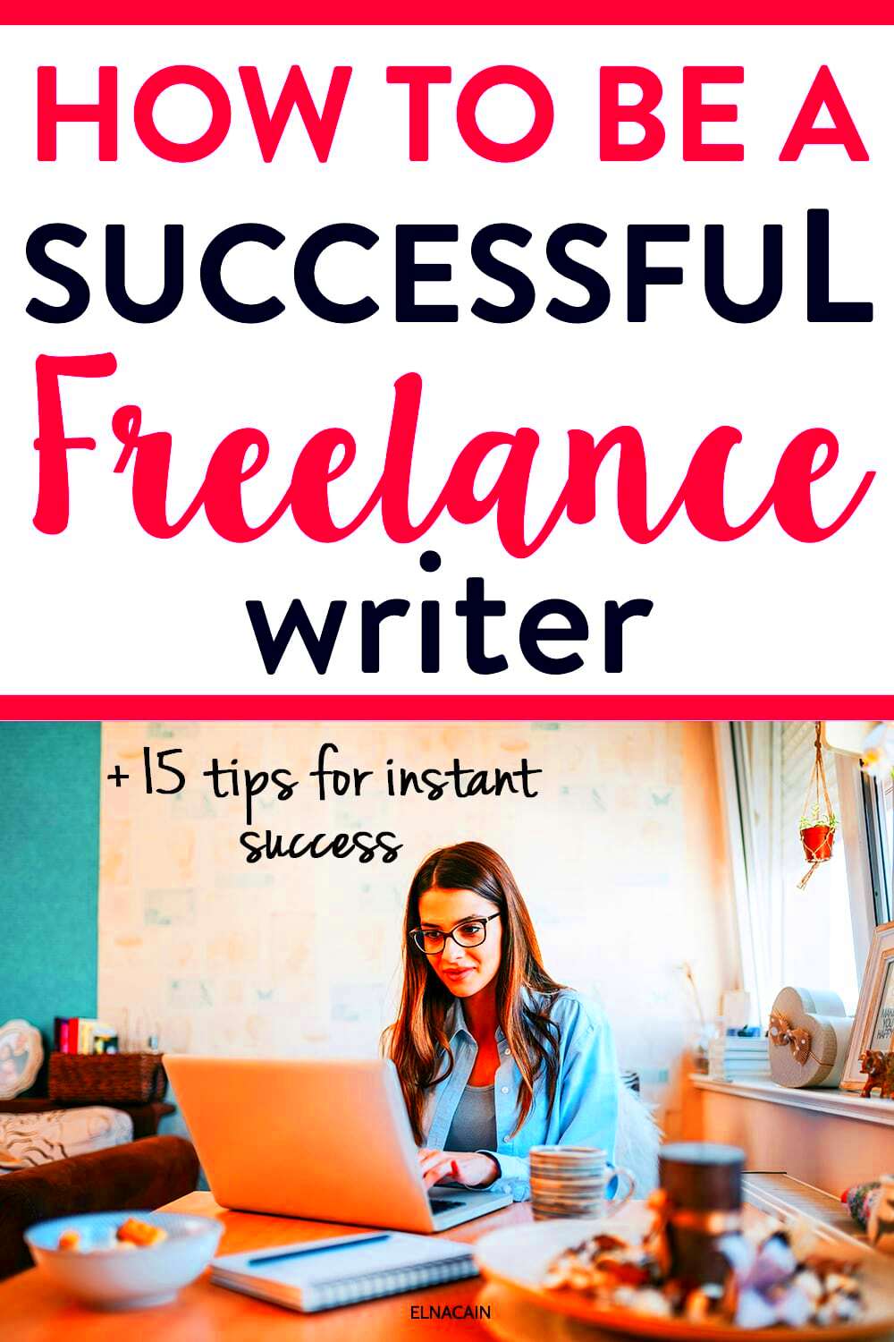 How to Build a Career as a Successful Freelance Writer